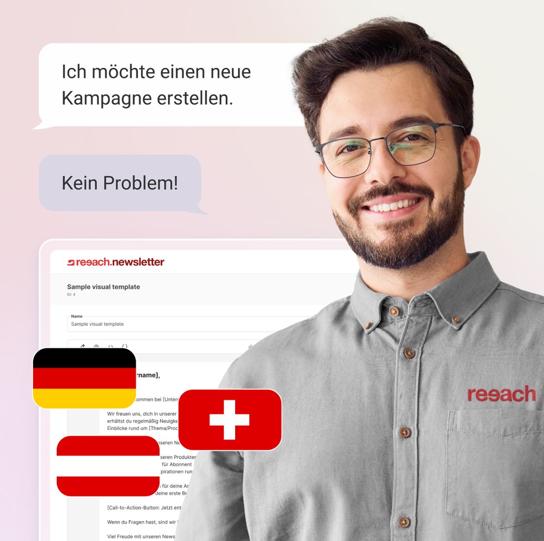 Freundlicher reeach-Mitarbeiter, Chatbubbles im Hintergrund mit einer Kundenanfrage zur Einrichtung einer Newsletter-Kampagne. Flaggen von Deutschland, Österreich und der Schweiz.